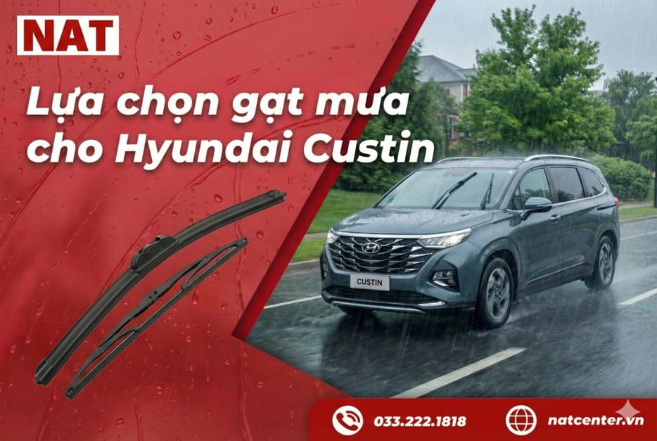 Lựa chọn gạt mưa Custin chuẩn