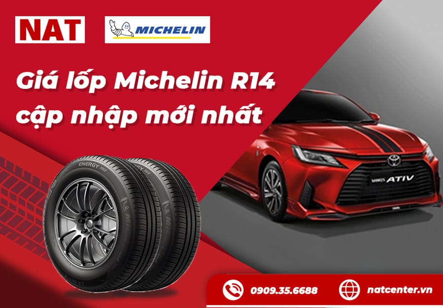 Giá lốp Michelin R14 cập nhật mới nhất