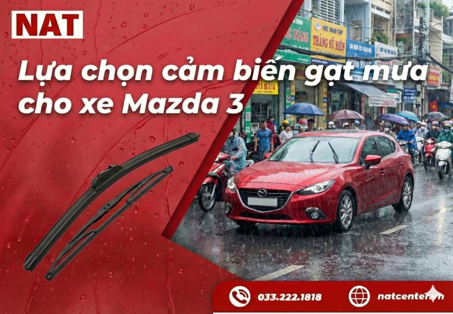 Lựa chọn cảm biến gạt mưa Mazda 3