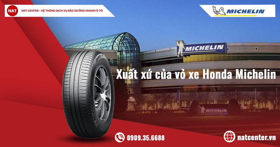 Xuất xứ của vỏ xe Honda Michelin