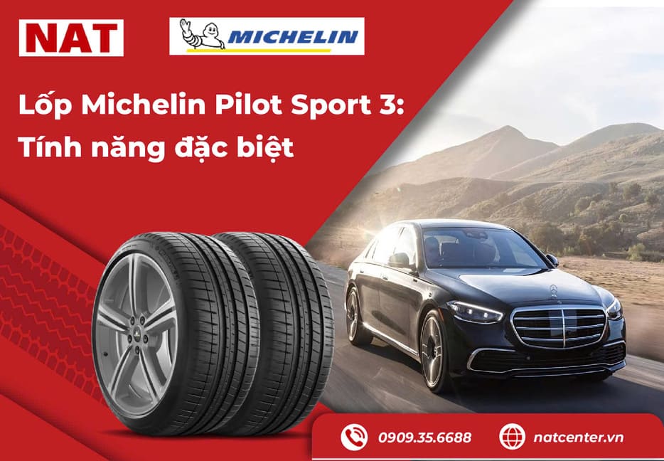 Lốp Michelin Pilot Sport 3 và những tính năng đặc biệt