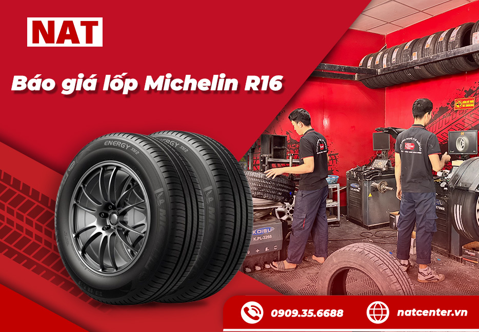 Báo giá lốp Michelin R16