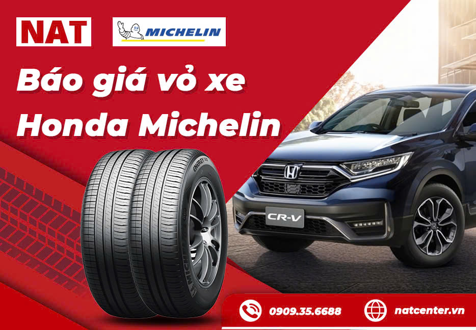 Báo giá vỏ xe Honda Michelin chính hãng tại NAT Center