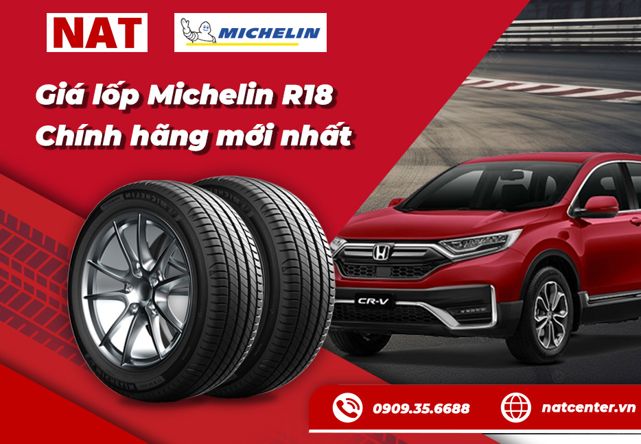 Giá lốp Michelin R18 mới nhất