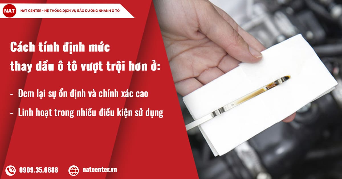 Cách tính định mức thay dầu ô tô vượt trội hơn ở