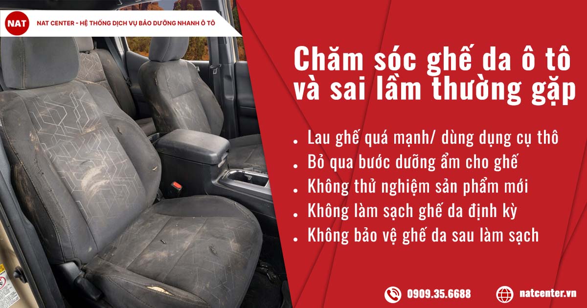 Chăm sóc ghế da ô tô và những sai lầm thường gặp