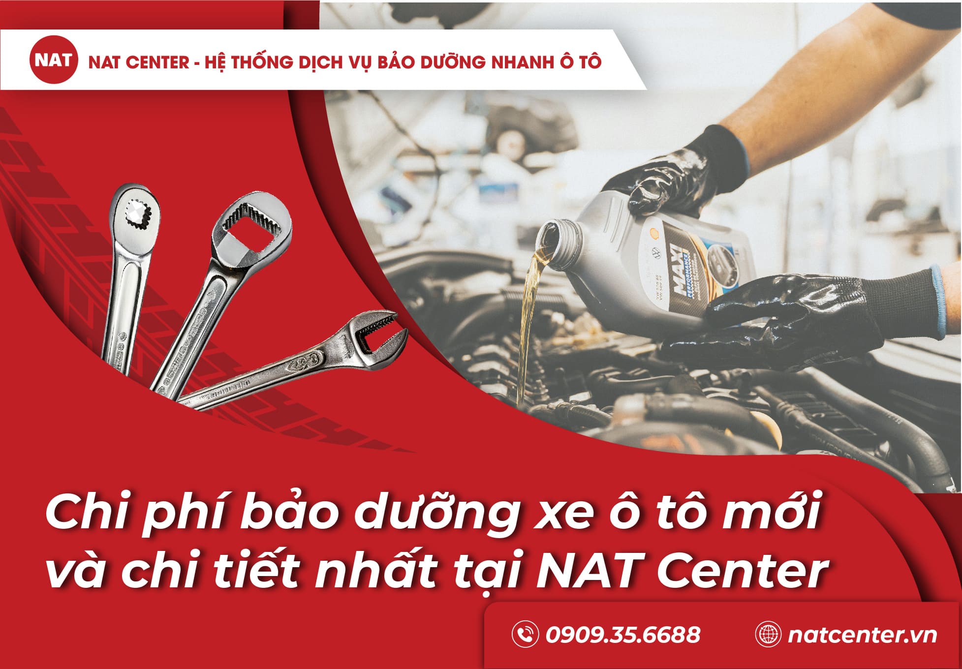 Chi phí bảo dưỡng xe ô tô mới và chi tiết nhất tại NAT Center