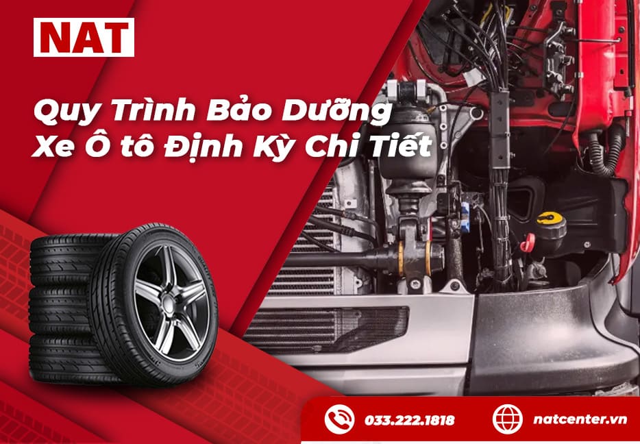 Quy trình bảo dưỡng xe ô tô định kỳ