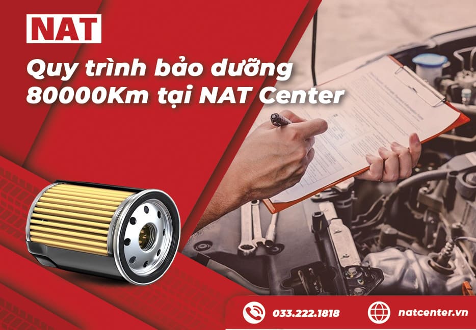 Quy trình bảo dưỡng 80000km