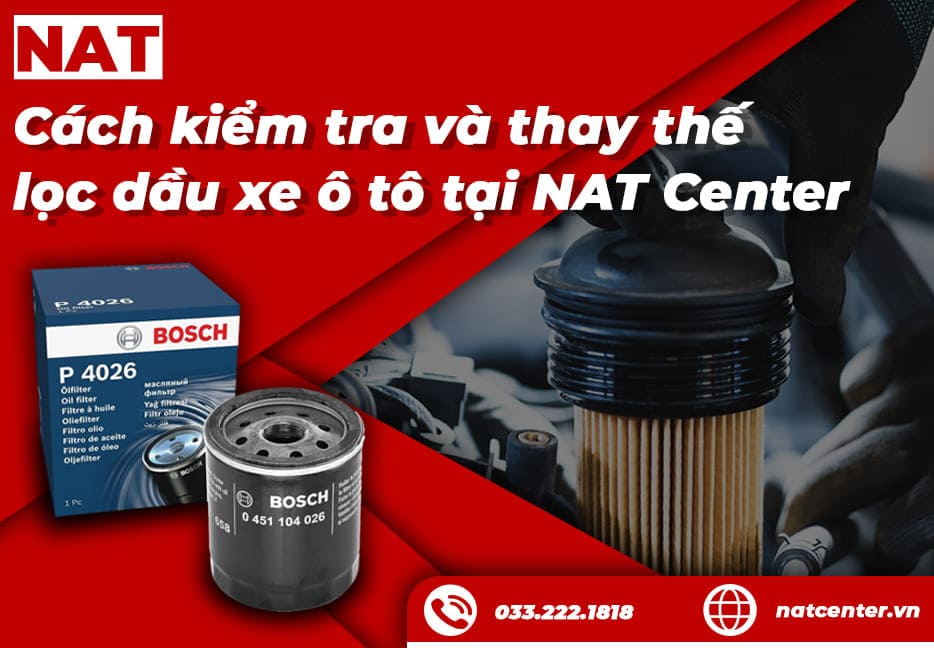 Cách kiểm tra và thay thế lọc dầu xe ô tô