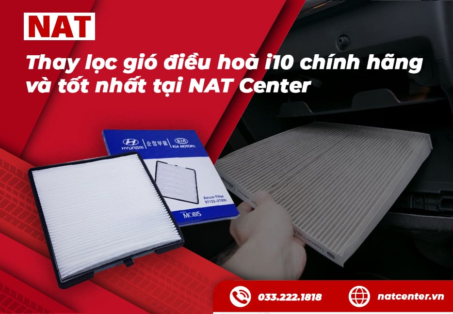 Thay lọc gió điều hòa i10 chính hãng và tốt nhất