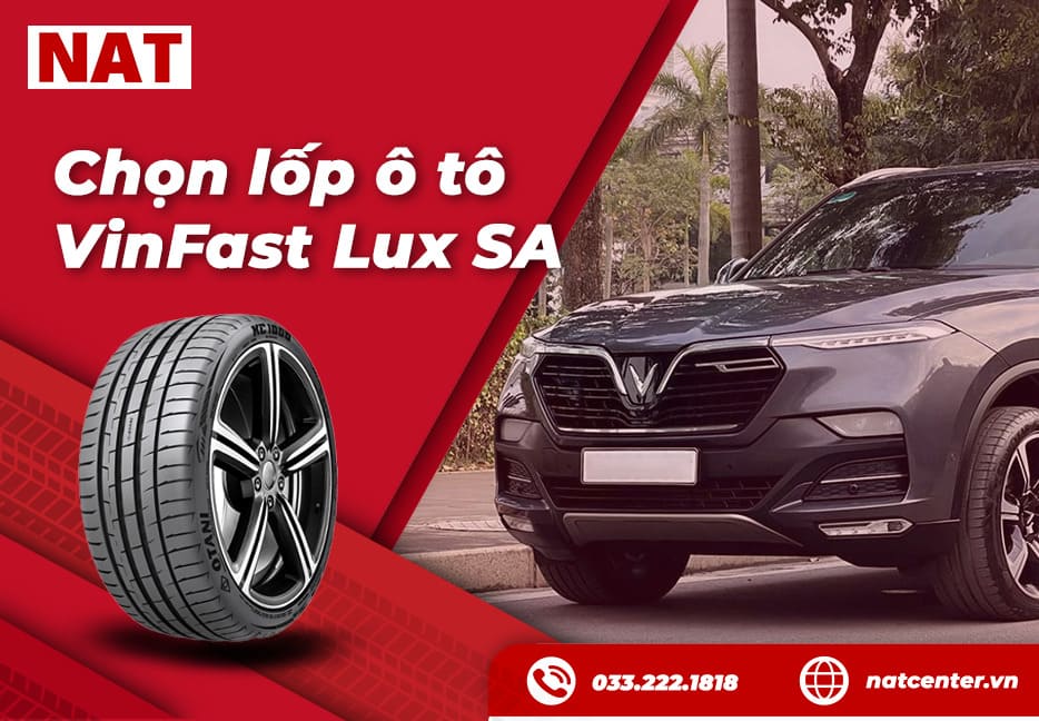 Chọn Lốp Ô Tô Vinfast Lux SA Tại Nat Center