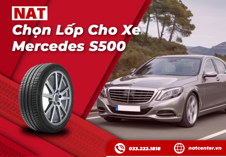 Lốp xe Mercedes S500: Bí quyết nâng tầm trải nghiệm xứng tầm xe sang