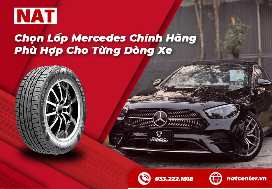 Lốp Xe Mercedes Chính Hãng – Tư Vấn Chọn Lốp Phù Hợp Từng Dòng Xe