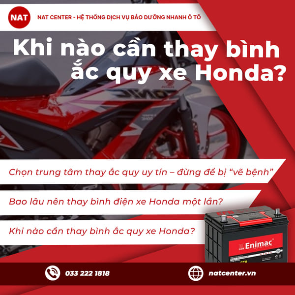 Khi nào cần thay bình ắc quy xe Honda?