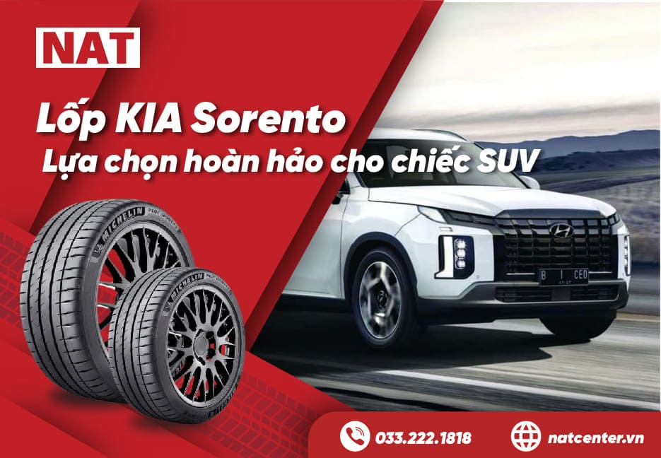 Lốp Kia Sorento - Lựa Chọn Hoàn Hảo Cho Chiếc SUV