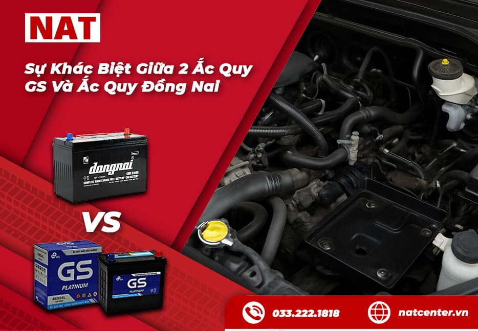 So sánh bình ắc quy GS và Đồng Nai chi tiết nhất