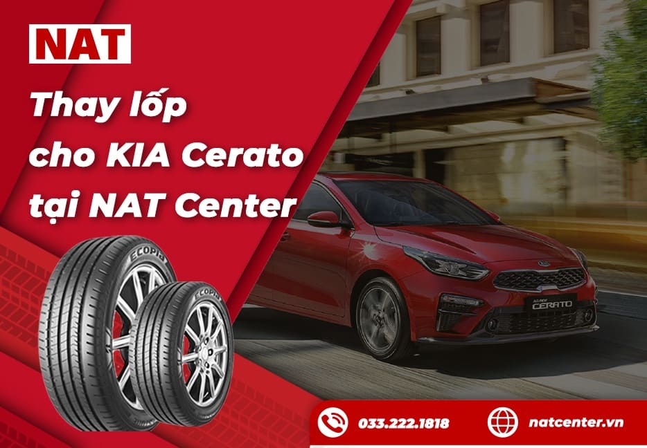 Thay Lốp Kia Cerato tại Nat Center