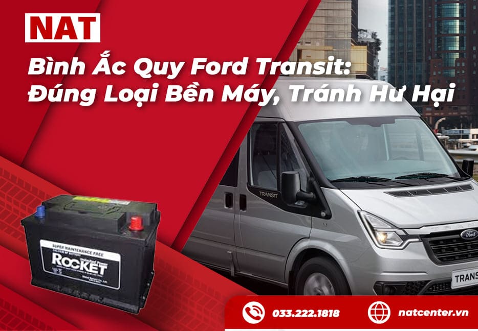 Bình ắc quy xe Ford Transit