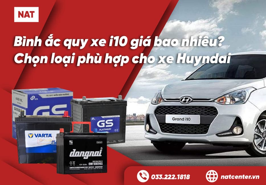 bình ắc quy xe i10 giá bao nhiêu