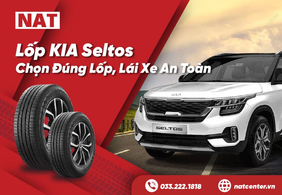 Lốp Kia Seltos - Chọn Đúng Lốp, Lái Xe An Toàn