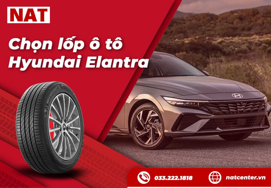 Chọn Lốp Xe Elantra