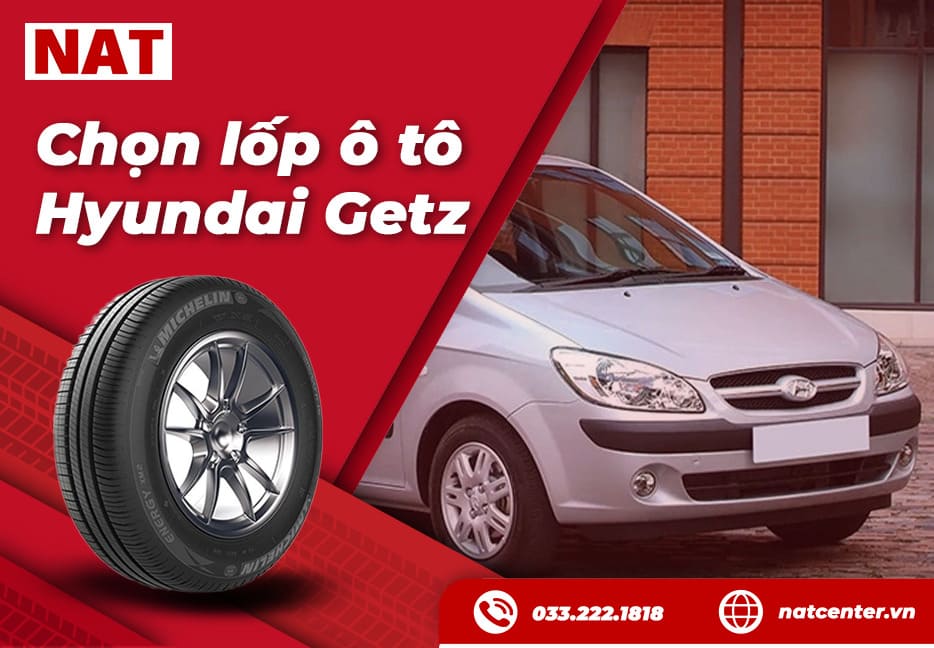 Lốp Ô Tô Huyndai Getz