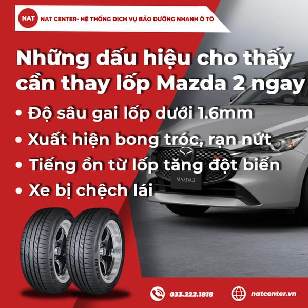 Những dấu hiệu cho thấy cần thay lốp Mazda 2 ngay