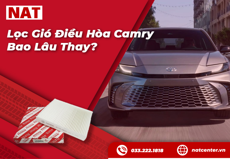 Lọc gió điều hòa Camry bao lâu thay