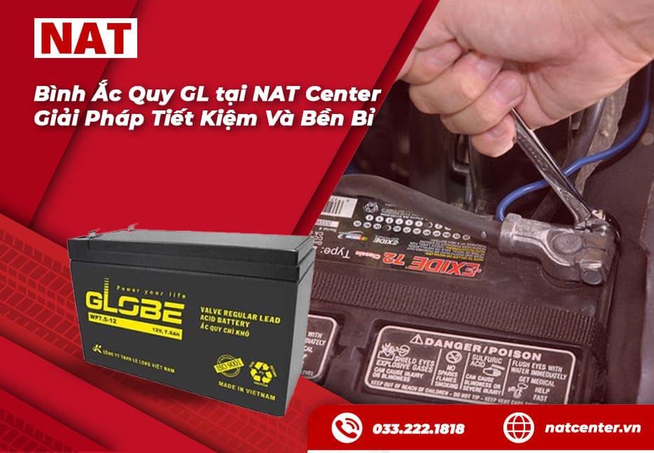 Ắc quy GL giải pháp tiết kiệm và bền bỉ