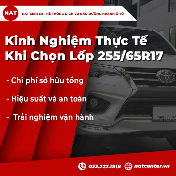 Kinh Nghiệm Thực Tế Khi Chọn Lốp 255 65R17