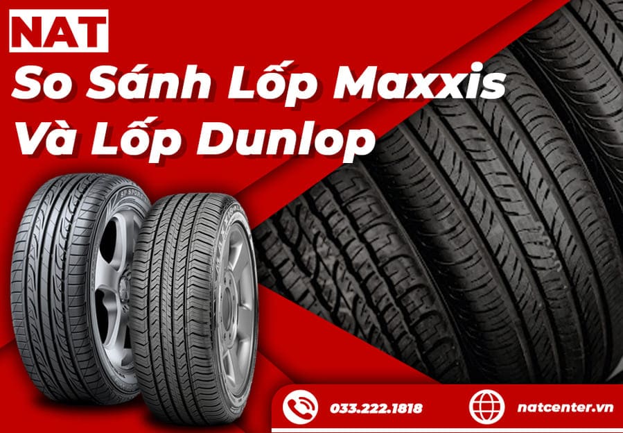 Lốp Maxxis vs Dunlop