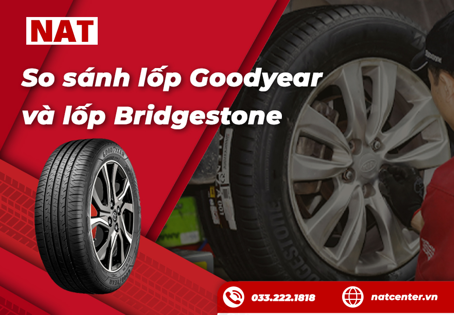 So-sanh-lop-Goodyear-va-Bridgestone