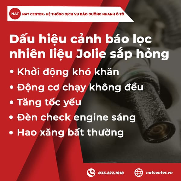 Các dấu hiệu cảnh báo lọc nhiên liệu Jolie sắp hỏng