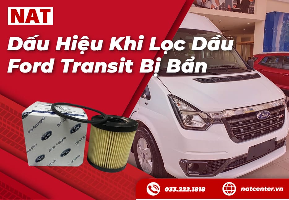 Cách thay lọc dầu xe Ford Transit