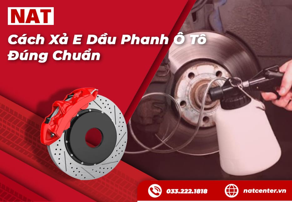 Cách xả e dầu phanh ô tô