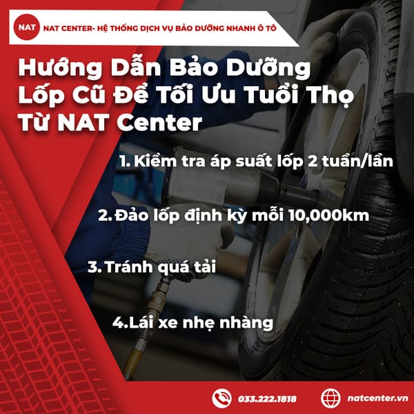 Hướng Dẫn Bảo Dưỡng Lốp Cũ Để Tối Ưu Tuổi Thọ