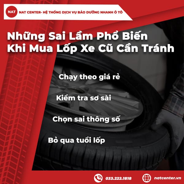 Những sai lầm phổ biến khi mua lốp xe cũ cần tránh