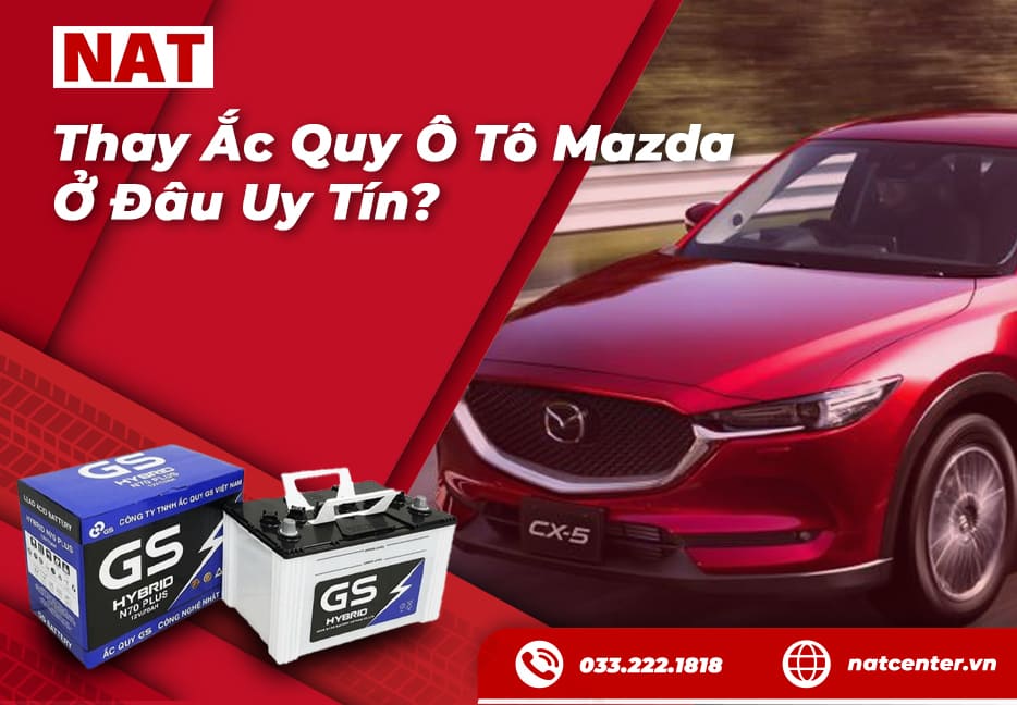 Thay ắc quy ô tô Mazda