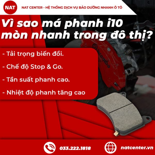 Vì sao má phanh i10 mòn nhanh trong đô thị?