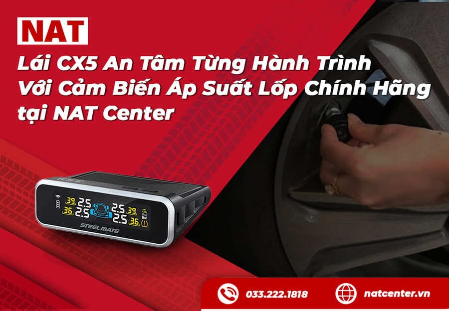 Lái CX5 An Tâm Từng Hành Trình Với Cảm Biến Áp Suất Lốp Chính Hãng