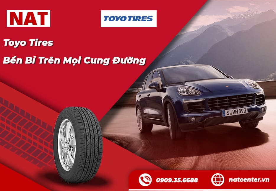 Toyo Tires - Tinh Hoa Công Nghệ Lốp Xe Nhật Bản