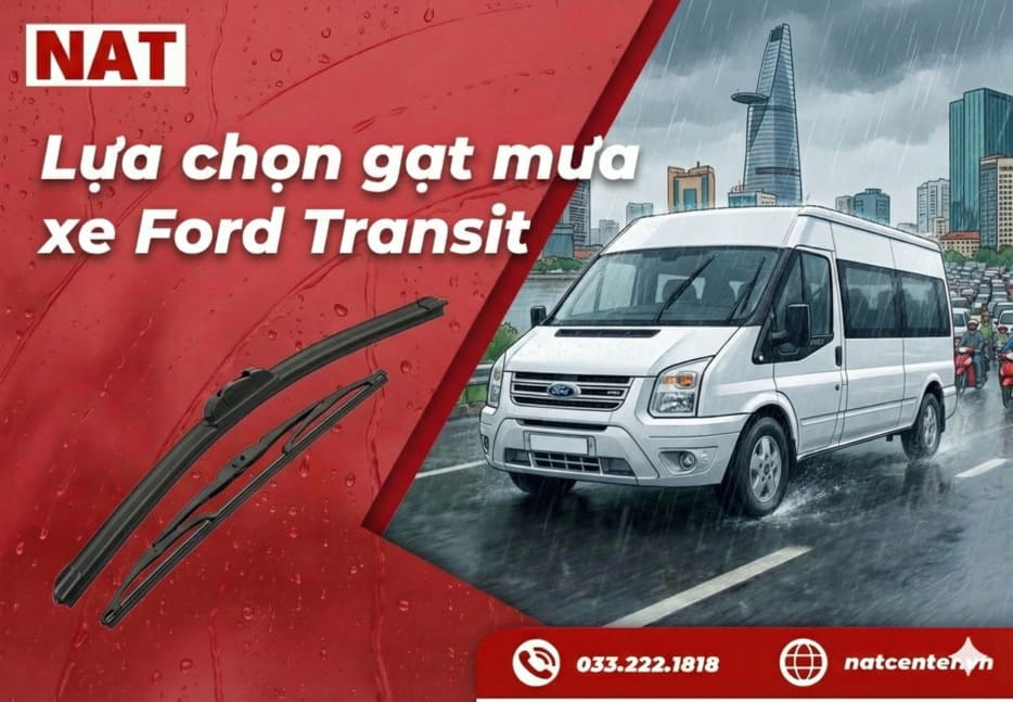 Lựa chọn gạt mưa cho xe Ford Transit