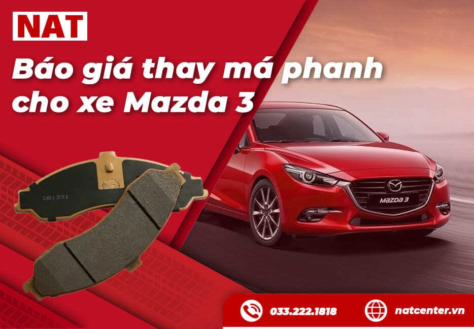 Giá thay má phanh Mazda 3 