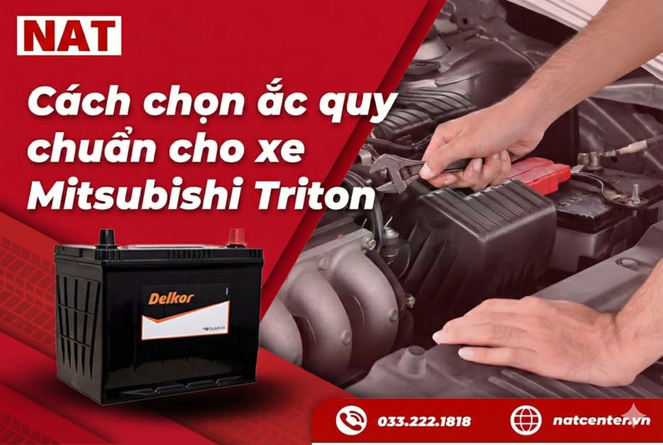 Chọn ắc quy xe Triton 