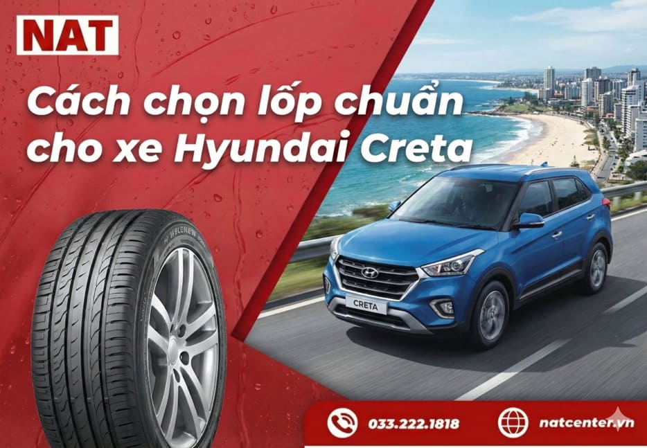 Chọn lốp xe Creta đúng chuẩn 