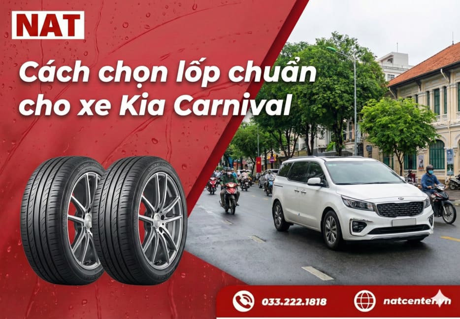 Cách chọn lốp chuẩn cho xe Kia Carnival