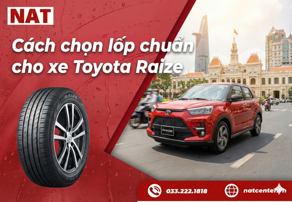 Cách chọn lốp chuẩn cho xe Toyota Raize 