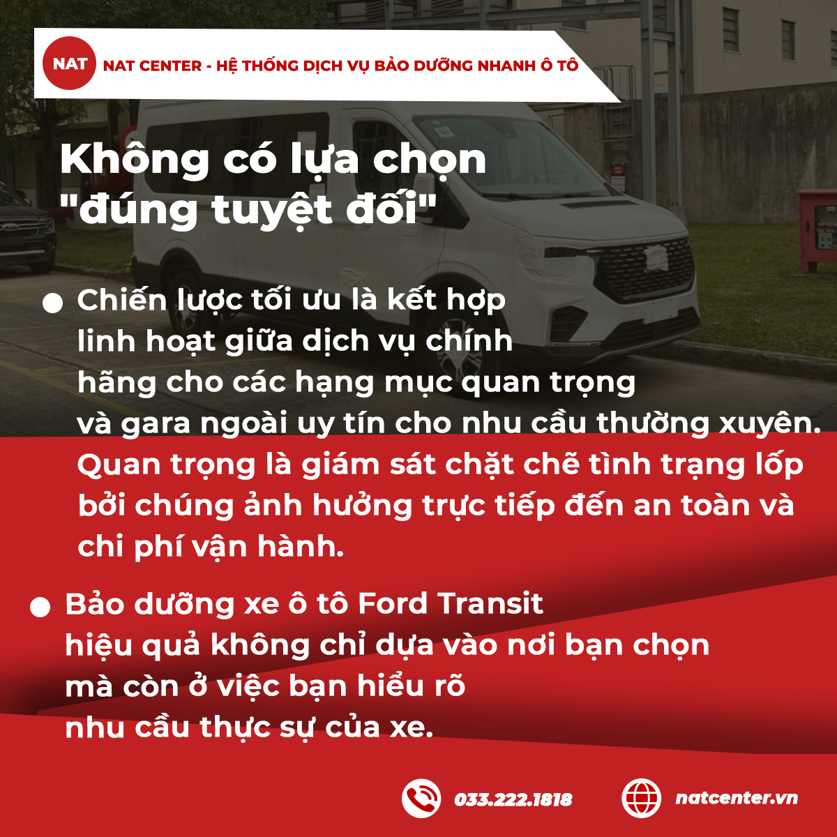 Không lựa chọn bảo dưỡng xe Ford Transit nào là đúng tuyệt đối theo NAT Center