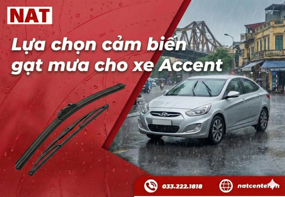 Lựa chọn cảm biến gạt mưa Hyundai Accent